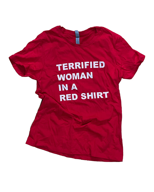 Terrified Woman - Red Tee